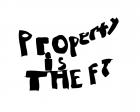 Property is Theft